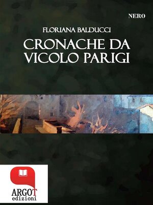 cover image of Cronache di Vicolo Parigi